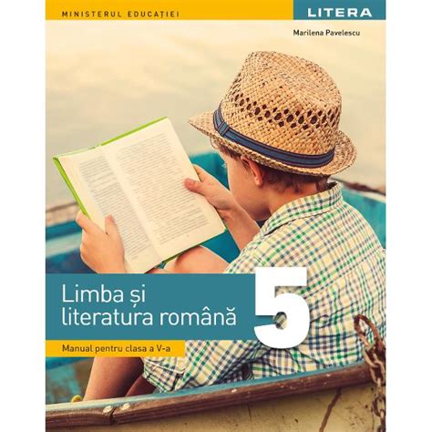 Manual Limba Si Literatura Romana Clasa A V A Marilena Pavelescu