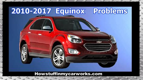 Chevy Equinox Nd Generation To Common Problems Issues