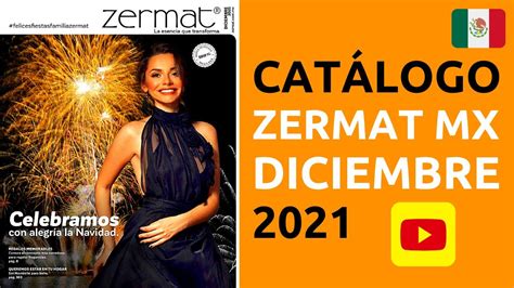 CATÁLOGO ZERMAT MÉXICO CAMPAÑA DICIEMBRE 2021 YouTube