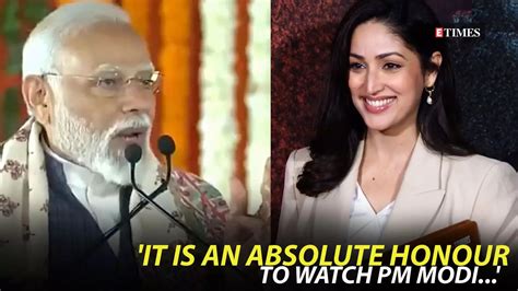 Yami Gautam Extends Heartfelt Thanks To Pm Narendra Modi For Article