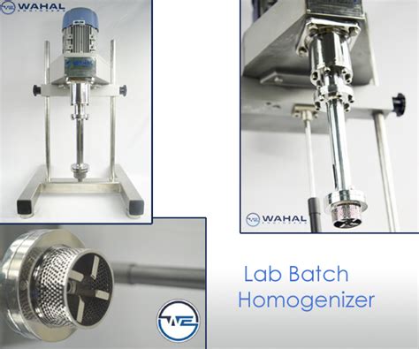 Laboratory Batch Homogenizer Wahal Engineers