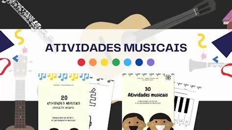 30 atividade para musicalizar na educação infantil Musicalização do