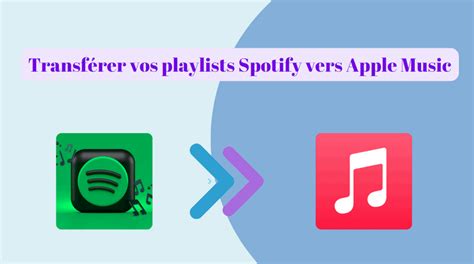 Comment Transf Rer Vos Playlists Spotify Vers Apple Music