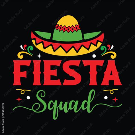 Fiesta Squad Shirt Fiesta Squad Svg Cinco De Mayo Svg Fiesta Shirt