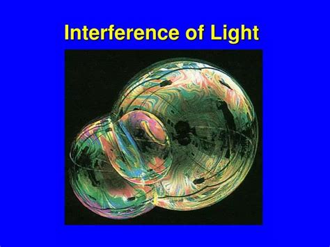 Ppt Interference Of Light Powerpoint Presentation Free Download Id