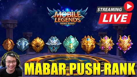 Live Mabar Mobile Legends Push Rank Kuy Youtube