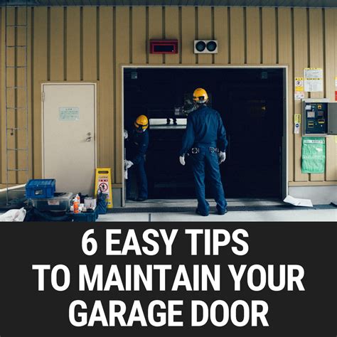 6 Easy Tips To Maintain Your Garage Door Garage Door Nation