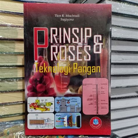 Jual Buku Original Prinsip And Proses Teknologi Pangan Prinsip