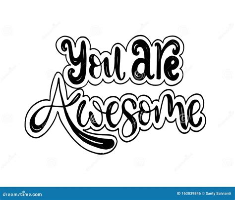 You Are Awesome Positive Quote Handwritten With Brush Typography Stock