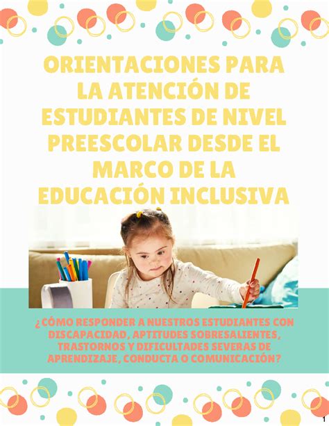 Orientaciones Para La Atencion Educativa De Alumnos De Nivel Preescolar