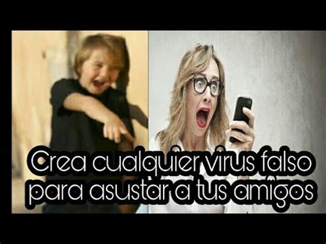 Como Crear Un Virus Falso Para Asustar A Tus Amigos En Android Youtube