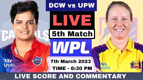 Live Dcw Vs Upw Delhi Capitals Women Vs Up Warriorz Women Live T20