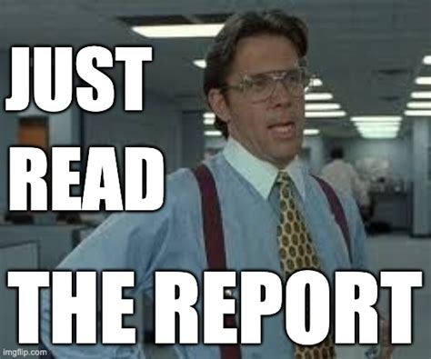 Just Read The Report Imgflip