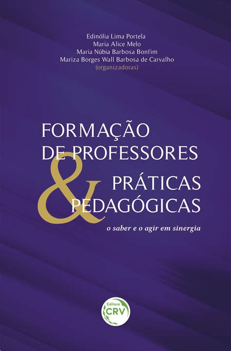 A Formacao De Professores Praticas Pedagógicas Desenvolvimento