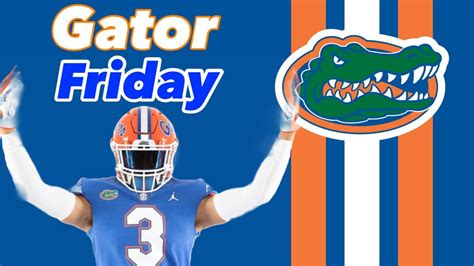 Florida Gators Football Gator Friday Gators Football Talk Youtube