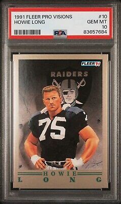 1991 FLEER PRO VISIONS 10 HOWIE LONG RAIDERS HOF PSA 10 LOW POP RARE