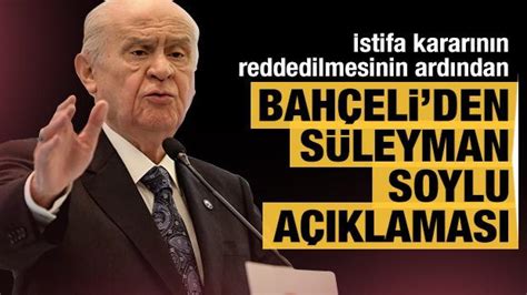 Bahçeli den Süleyman Soylu açıklaması Haber 7 GÜNCEL