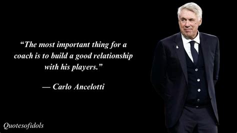 Insightful Quotes by Carlo Ancelotti: Wisdom from a Football Legend ...