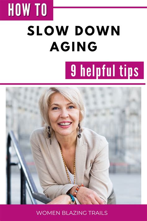 How To Slow Down Aging 9 Simple Tips To Follow