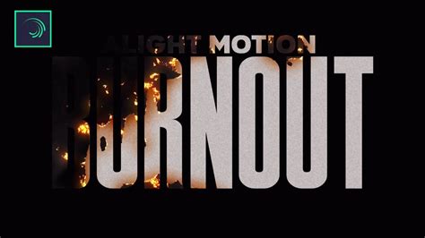 Make Burnout Text Effect In Alight Motion Alight Motion Tutorial