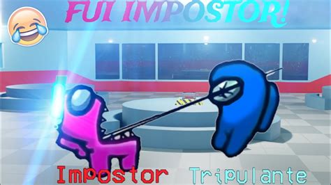 Fui Impostor Among Us Youtube