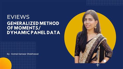 Generalized Method Of Moments In Eviews Dynamic Panel Data In Eviews