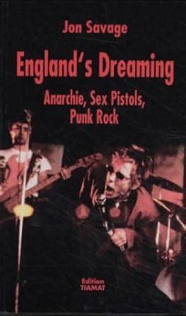 England S Dreaming Anarchie Sex Pistols Punk Rock Bittermann