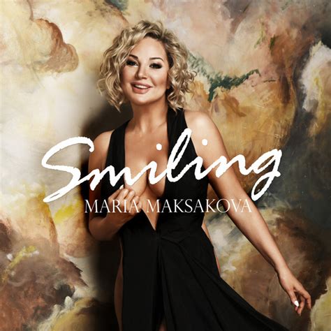 Smiling Album By Maria Maksakova Spotify