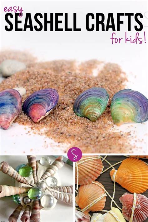 Easy Seashell Crafts For Kids Preserve Those Summer Memories