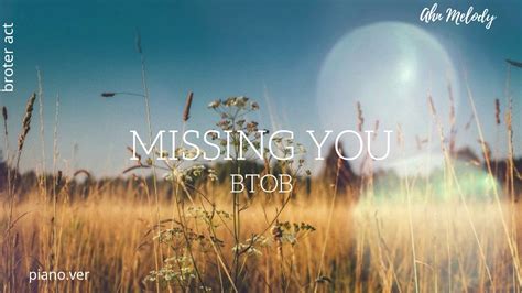 비투비 BTOB 그리워하다 MissingYou piano ver 비투비 BTOB 그리워하다 Missing You