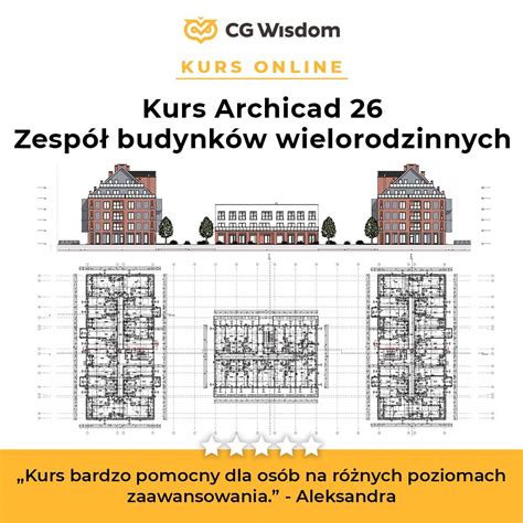 Kurs Archicad Opracowanie Projektu Zespo U Budynk W Wielorodzinnych