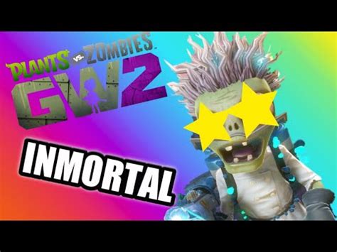 Como Ser Inmortal En Plants VS Zombies GW2 YouTube