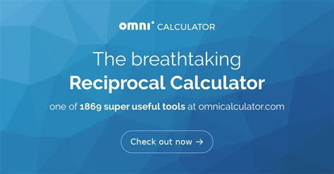 Reciprocal Calculator. Reciprocal of a Fraction & More