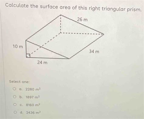 Solved Calculate The Surface Area Of This Right Triangular Prism Select One A 2280m 2 B