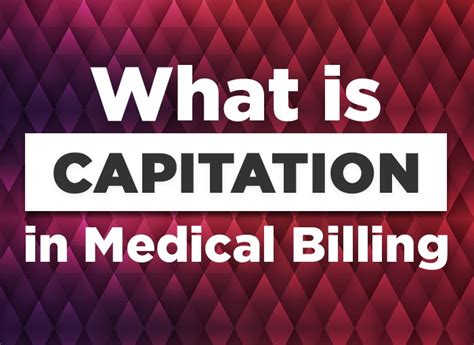 What Is Capitation In Medical Billing