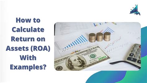 How To Calculate Return On Assets ROA With Examples