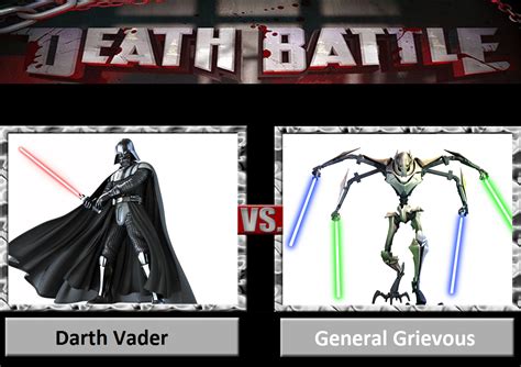 Death Battle Darth Vader Vs General Grievous By Darkkomet On Deviantart