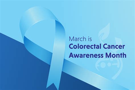 March Is Colorectal Cancer Awareness Month