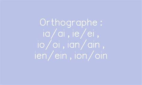 Orthographe Iaai Ieei Iooi Ianain Ienein Ionoin Par