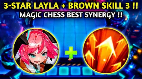 LAYLA BROWN SKILL 3 GUNNER ASPIRANT COMBO MAGIC CHESS BEST