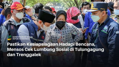 Pastikan Kesiapsiagaan Hadapi Bencana Mensos Cek Lumbung Sosial Di