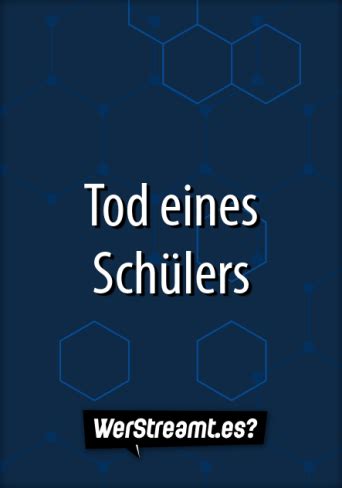 Wer Streamt Tod Eines Sch Lers Serie Online Schauen