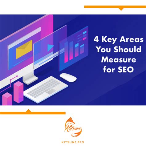 4 Key Areas You Should Measure For Seo Kitsune