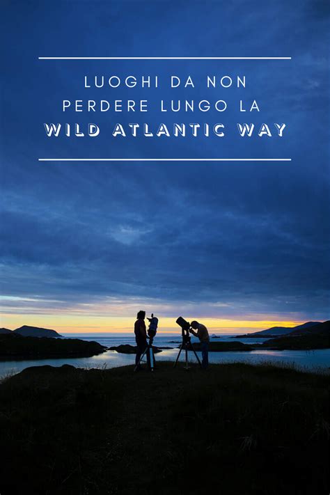 Luoghi Unici Lungo La Wild Atlantic Way Artofit