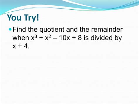 2 2 Synthetic Division Remainder And Factor Theorems Ppt Free Download