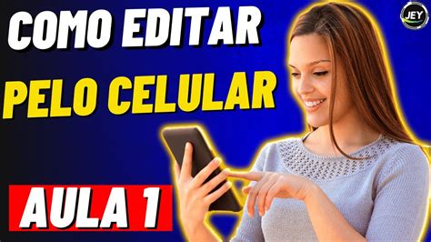 Como EDITAR VÍDEOS pelo CELULAR o KINEMASTER Aula 1 COMPLETA