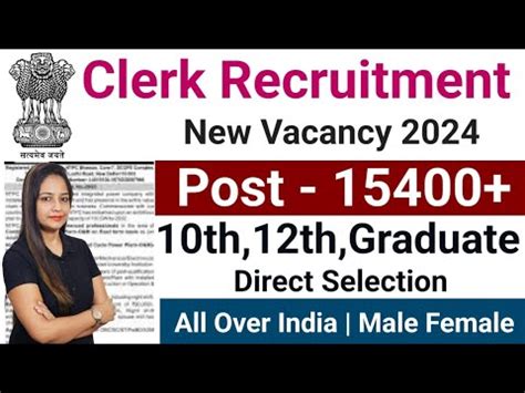 Clerk Recruitment 2024 Clerk Vacancy 2024 Latest Govt Jobs Rojgar