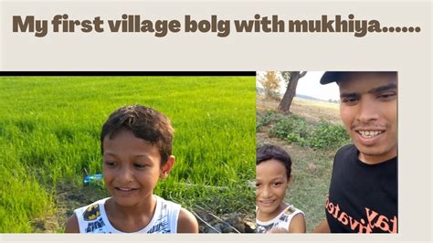 My 1st Vloge Village Tour With Mukhiyavlogtraveltrending