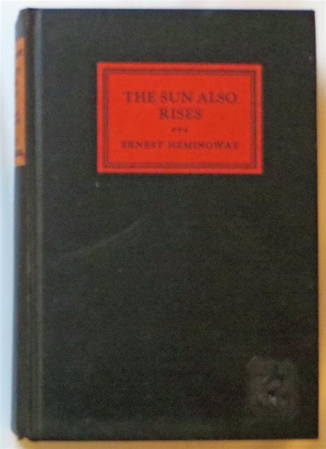 Sun Also Rises By Ernest Hemingway Goodreads