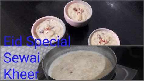 Seviya Kheer Quick Vermicelli Kheer Recipe Sewai Banane Ka Aasan